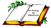 Ihr Eintrag ins G�stebuch